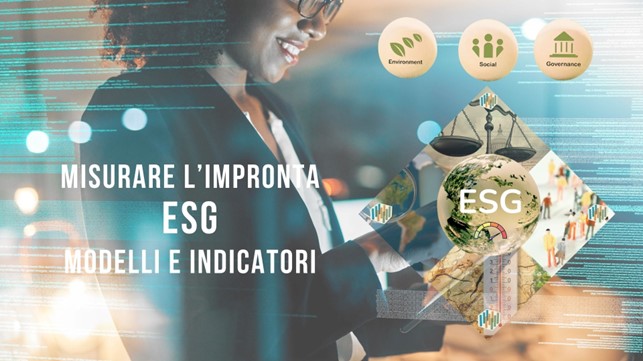 Valorizzare l'impronta ESG: Modelli e Indicatori